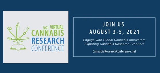 Join Us at the Virtual Cannabis Research Conference 2021 Aug 3-5
