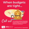 When budgets are tight, GenTech can help.