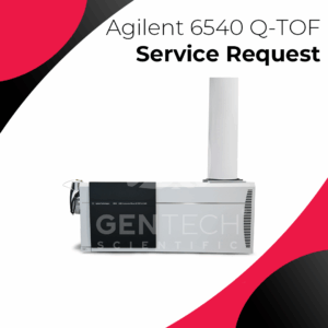 Agilent 6540 QTOF LCMS Service Request